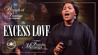 Excess Love  Thando Mahlangu ft GMC Worship [upl. by Frechette]