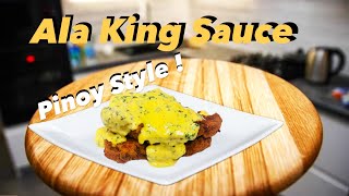 How to Make Ala King Sauce Homemade  Pinoy Style [upl. by Lenni]