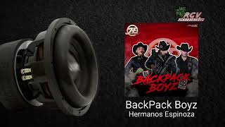 Backpack Boyz Hermanos Espinoza quotEPICENTERquot [upl. by Ieluuk76]