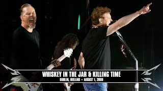 Metallica Whiskey in the Jar amp Killing Time Dublin Ireland  August 1 2009 [upl. by Eldrid]