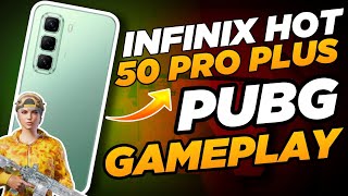 INFINIX HOT 50 PRO PLUS PUBG TEST  GAMEPLAY 🔥😍 💯 [upl. by Slavin685]