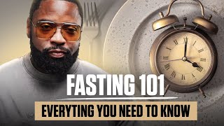 Fasting 101  The Basics you need to know [upl. by Puklich]