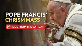 LIVE from the Vatican  Chrism Mass led by Pope Francis  March 28th 2024 [upl. by Krm58]