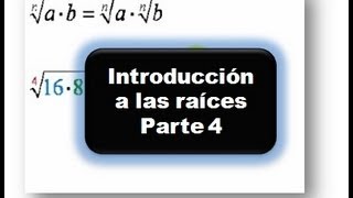 Introducción a las raíces parte 4 Raiz de un Producto [upl. by Hauser732]