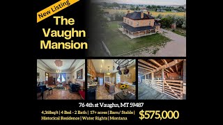 The Vaughn Mansion  Great Falls Montana [upl. by Sorac]