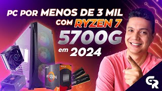 🟢 PC GAMER COM RYZEN 7 5700G EM 2024  Como montar um PC gamer mais barato sem placa de vídeo [upl. by Esaj]