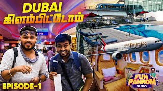 Emirates Flight ல இவ்ளோ விஷயம் இருக்கா 😯😯  Dubai Series 😍😍  Episode  1 Fun Panrom Vlogs [upl. by Ariada]