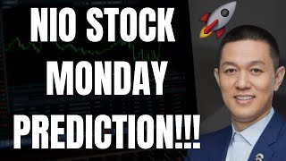 🔥 NIO STOCK MONDAY PREDICTION MUST WATCH NIO TSLA SPY NVDA AAPL amp QQQ PREDICTIONS 🚀 [upl. by Lainahtan]