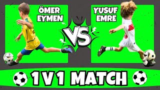 KIYASIYA MÜCADELENİN OLDUĞU BU MAÇTA HERŞEY VAR ÖMER EYMEN İLE YUSUF EMRE 1V1 FUTBOL MAÇI  SOCCER [upl. by Auoy]