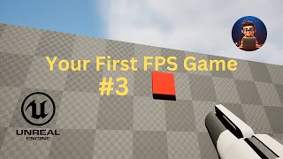 How To make FPS Game In Unreal Engine 5  3 [upl. by Nama757]