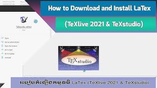 Episode 61 How to Download and Install LaTex TeXlive 2021 and TeXstudio [upl. by Mahoney]