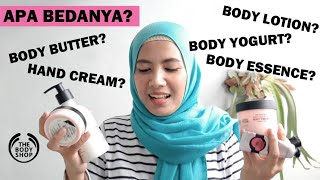 Perbedaan Body Butter Body Lotion Body Yogurt Hand Cream Body Essence The Body Shop [upl. by Ahsiuqet]