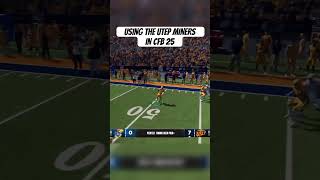 USING THE UTEP MINERS IN CFB 25 FULL VIDEOS ON TIKTOK ncaa25 cfb25 collegefootball25 [upl. by Mayworm]