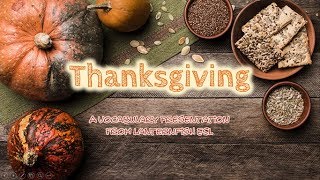 Thanksgiving Vocabulary [upl. by Ynnahc]