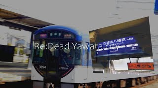 ReDead Yawata city [upl. by Dowlen]