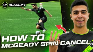 HOW TO DO THE McGeady SPIN CANCEL IN FC24  FUTWIZ Academy [upl. by Inga]