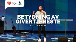 Betydning av givertjeneste  Øystein Gjerme [upl. by Iseabal]