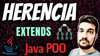 HERENCIA 👨‍👦 extends en Java ☕ [upl. by Yelyac]