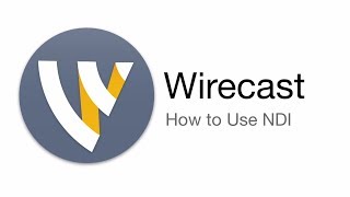 Wirecast Tutorial  How to Use NDI™ [upl. by Pelmas]