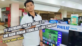 TV Legend Phillips Kini Hadir dengan Teknologi Terbaru Google TV 4k UHD HDR10 androidtv googletv [upl. by Eneluqcaj46]