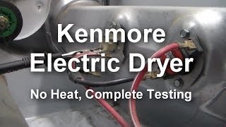 Kenmore Electric Dryer  Not Heating What to Test and How to Test [upl. by Monia]