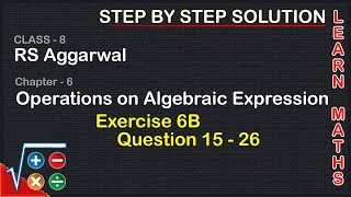 Operations on algebraic expression Class 8 Exercise 6B Question 15  26 RS AggarwalLearn maths [upl. by Bendix]