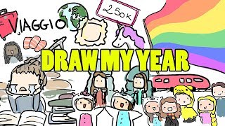 Draw My Year  Speciale 250k iscritti DRAW MY LIFE [upl. by Arbuckle]