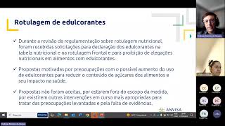 Diálogo setorial virtual sobre uso e rotulagem de edulcorantes em alimentos 20240927 093323 Gravação [upl. by Binnie]