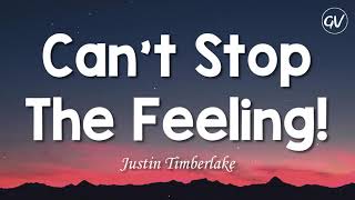 Justin Timberlake  Cant Stop The Feeling Lyrics [upl. by Nosnorb]