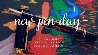 New Pen Day Pelikan M600 Art Collection Glauco Cambon [upl. by Mecke]