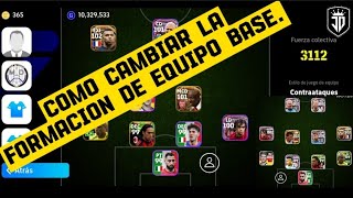 😮 Como cambiar la formación del equipo base en efootball 2024 Cómo cambiar equipo ideal en el juego [upl. by Bertolde]