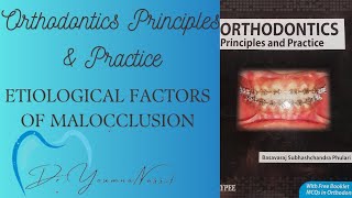 𝐎𝐫𝐭𝐡𝐨𝐝𝐨𝐧𝐭𝐢𝐜𝐬 𝐏𝐫𝐢𝐧𝐜𝐢𝐩𝐥𝐞𝐬 𝐚𝐧𝐝 𝐏𝐫𝐚𝐜𝐭𝐢𝐜𝐞  ETIOLOGICAL FACTORS OF MALOCCLUSION [upl. by Yenar]