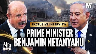 Dr Phils Exclusive Interview with Prime Minister Benjamin Netanyahu  Dr Phil Primetime [upl. by Adnyl]