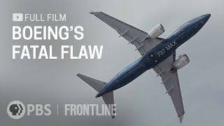 Boeings Fatal Flaw full documentary  FRONTLINE [upl. by Purington]