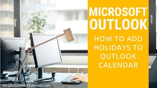 How to Add Holidays to Outlook Calendar [upl. by Jollenta]