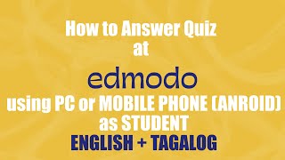 How to Answer Quiz at EDMODO using PC or Mobile Phone ANDROID as a Student  ENGLISH  TAGALOG [upl. by Neron]