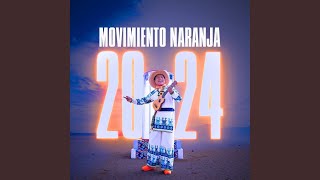 Movimiento Naranja 2024 [upl. by Hullda]