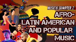 AfroLatin American Music and Popular Music Part1 [upl. by Elicia]