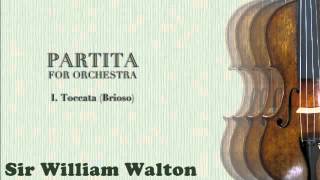 Partita for Orchestra I Toccata—Sir William Walton [upl. by Saffren]