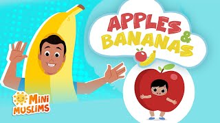 Muslim Songs For Kids 🍎 Apples and Bananas 🍌 RaefMusic amp MiniMuslims [upl. by Pier]