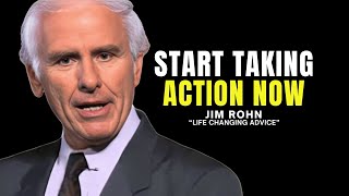 START TAKING ACTION NOW  LIFE CHANGING ADVICE YOU NEED TO HEAR  Jim Rohn Speech [upl. by Aniroc]