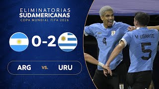 ARGENTINA vs URUGUAY 02  RESUMEN  ELIMINATORIAS SUDAMERICANAS  FECHA 5 [upl. by Janey837]