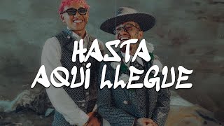 Nanpa Básico Beéle  Hasta Aquí Llegué Letra [upl. by Meenen]