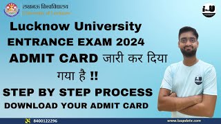 Lu admit card Out 2024  lucknow university admit card 2024 kaise download kare UG COURSE [upl. by Ondrej]