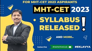 MHTCET 2023 Syllabus Explained in Detail  Must Check  Imp Update  Dinesh Sir [upl. by Assiralk]