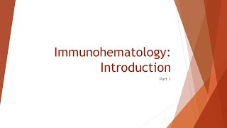 Immunohematology Basics Introduction [upl. by Bacchus423]