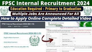 How to Apply for FPSC Internal Recruitment 2024 BS 115  Complete Guide [upl. by Riley3]