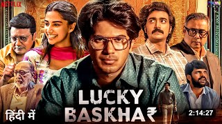 Lucky Baskhar Full Movie Hindi Dubbed 2024 Release On OTT  Dulquer Salmaan New Movie  South Movie [upl. by Savina590]