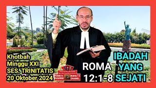 IBADAH YANG SEJATI – Roma 1218 [upl. by Adnolehs]