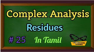 Residues  Cauchy Residue theorem  Problems  Complex Analysis  Limit breaking tamizhaz [upl. by Hannazus198]